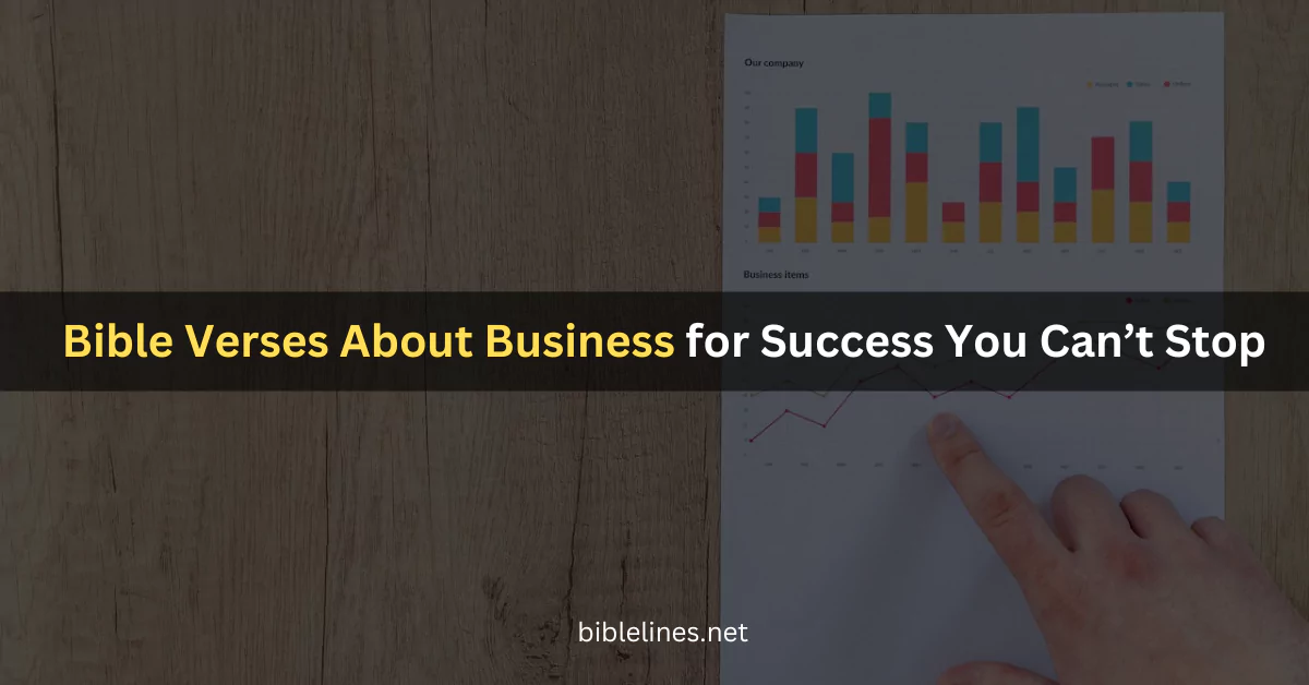 Bible Verses About Business for Success You Can’t Stop